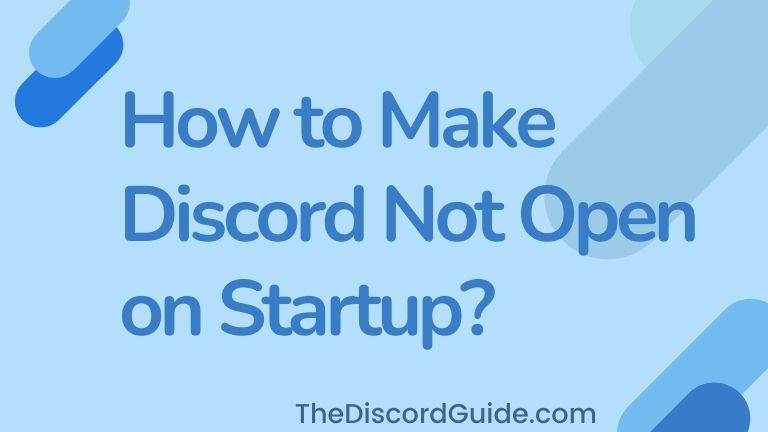 How to Make Discord Not Open on Startup