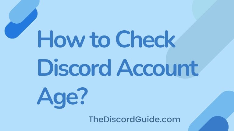 check-discord account creation date