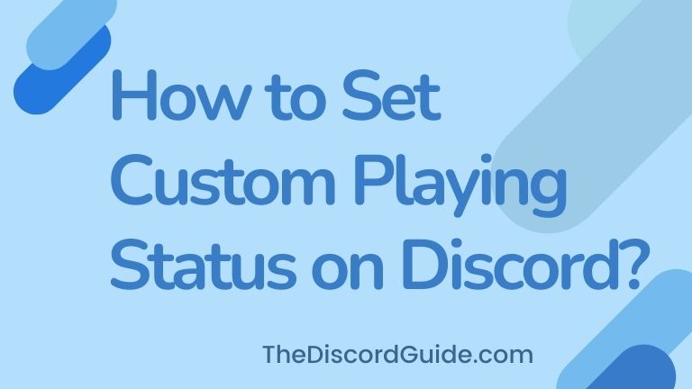 how to set a custom playing status on discord