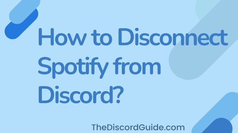 How to Disconnect Spotify from Discord?