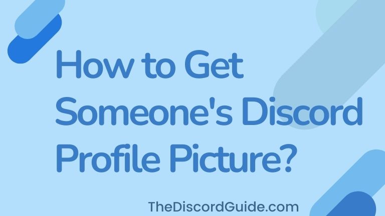 How to Get Someone's Discord Profile Picture?