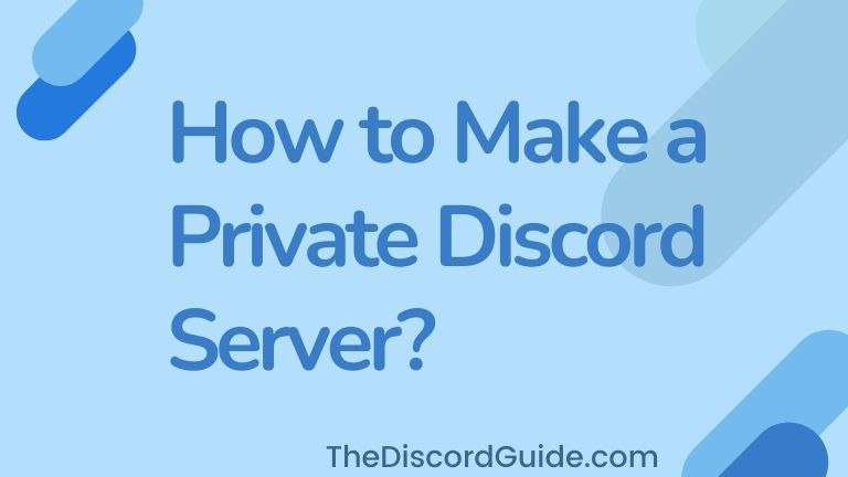 how to make a private discord server