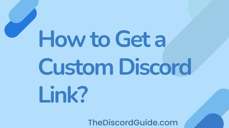 how to get a custom discord link