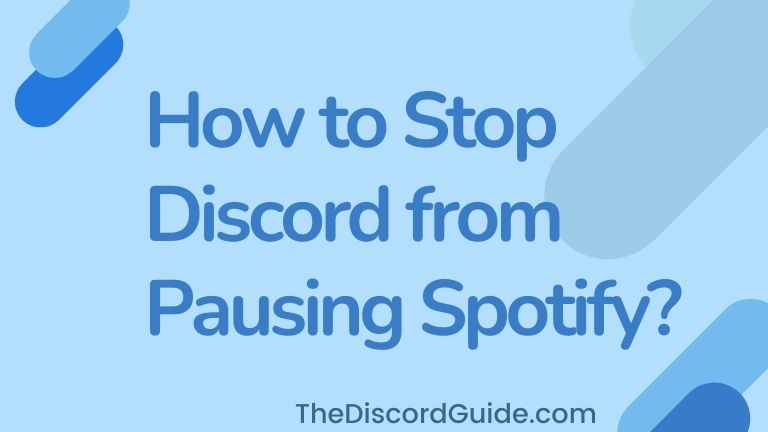 How to Stop Discord from Pausing Spotify